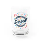 わっしょいの合格PASSED Water Glass :right