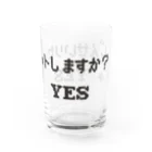 ココロアナタのじんせいリセットしますか？　YES&YES　バージョン Water Glass :right