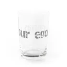 古春一生(Koharu Issey)のRegain your ego.(文字のみ) Water Glass :right