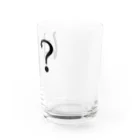 もうのは？ Water Glass :right