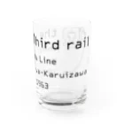 新商品PTオリジナルショップの第三軌条（the Third rail） Water Glass :right