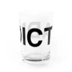 TOKYO LOGOSHOP 東京ロゴショップのADDICT-アディクト- Water Glass :right