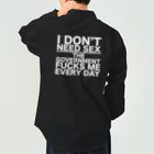 もぐちゃんねるのI DON'T NEED SEX THE GOVERNMENT FUCKS ME EVERY DAY Work Shirt