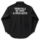 マサチコ/masachikoのtequila is not a penalty. ワークシャツ