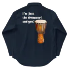 『NG （Niche・Gate）』ニッチゲート-- IN SUZURIのI'm Just The Drummer And You?（JMB） Work Shirt