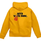 R.MuttのLet's vote dude. Zip Hoodie