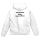 Hirokunのwe all know Where it came from Zip Hoodie
