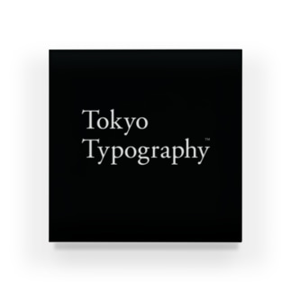 東京タイポグラフィ ／ Tokyo Typography Acrylic Block