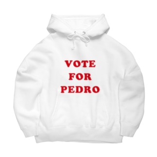 VOTE FOR PEDRO Big Hoodie
