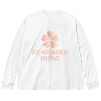 【¥5000分寄付】REMEMBER HANA チャリティーアイテム ビッグシルエットロングスリーブTシャツ