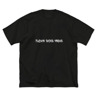 fuckin sicks VABYS Big T-Shirt