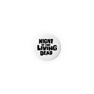Night of the Living Dead_その3 Tin Badge
