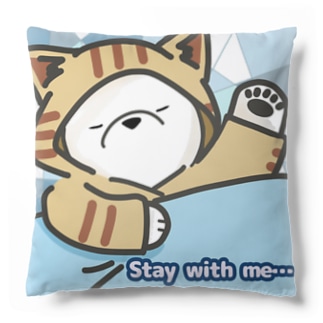 Stay with me… Cushion