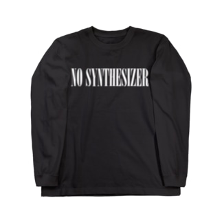 90年代V系インスパイアグッズ「NO SYNTHESIZER」 Long Sleeve T-Shirt