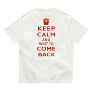 [☆★バックプリント] KEEP CALM AND WAIT TO COME BACK  Organic Cotton T-Shirt