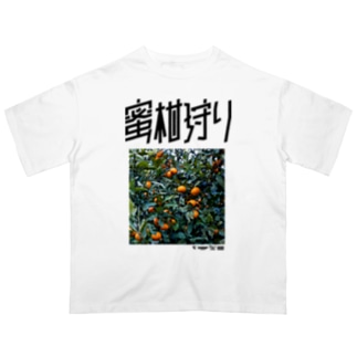 蜜柑狩り Oversized T-Shirt