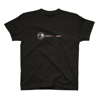 have a nice time ! (W & R) T-Shirt