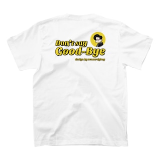 Don't say Good-Bye S/S Tee T-Shirt