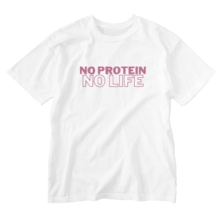 NO PROTEIN NO LIFE（ブライトピンク） Washed T-Shirt