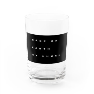 MADE ON EARTH BY HUMAN Water Glass
