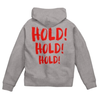 HOLD HOLD HOLD Zip Hoodie