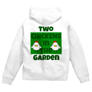 庭には二羽ニワトリがいる two CHICKENs in the Garden Zip Hoodie