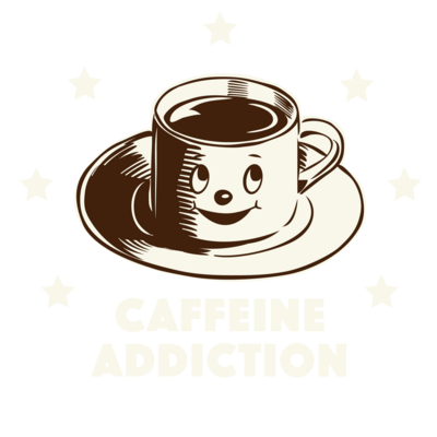 CAFFEINE ADDICTION