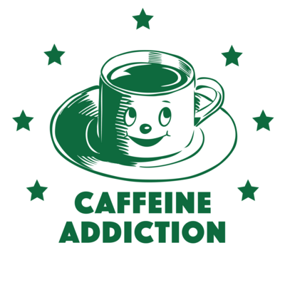 CAFFEINE ADDICTION