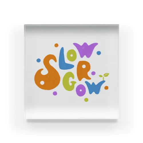 Slow Grow Acrylic Block