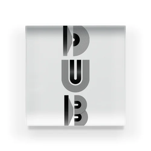 DUBDUBDUB_タテ Acrylic Block