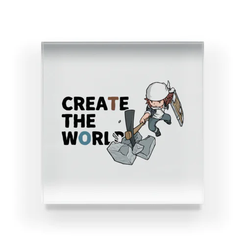 CREATE THE WORLD Acrylic Block