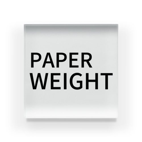 PAPER　WEIGHT Acrylic Block
