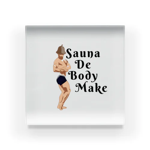 Sauna De Body Make Acrylic Block