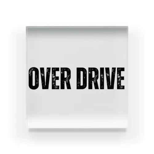 OVER DRIVE アクリルブロック