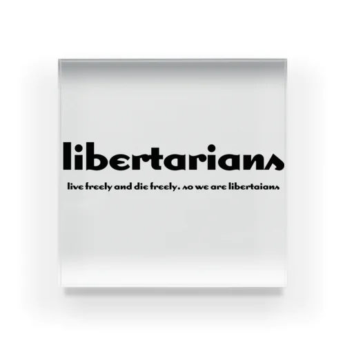 libertarians Acrylic Block