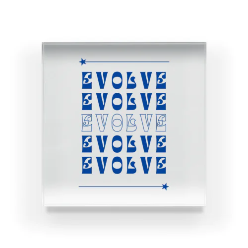 EVOLVE 進化　発展 アクリルブロック