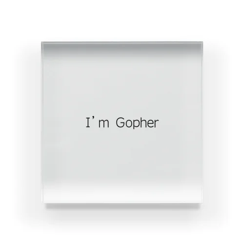 I'm Gopher Acrylic Block