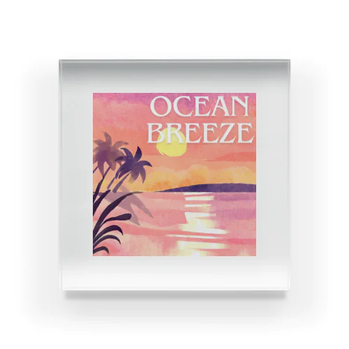 Ocean breeze アクリルブロック