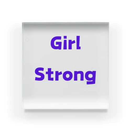 Girl Strong-強い女性を表す言葉 Acrylic Block