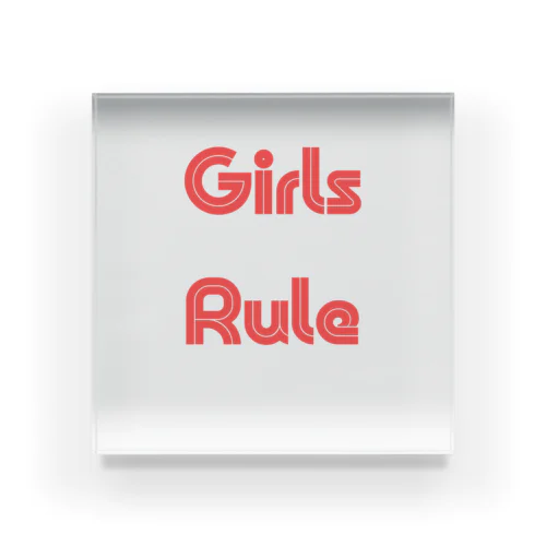 Girls Rule-女性が男性よりも優れていることを表す言葉 Acrylic Block