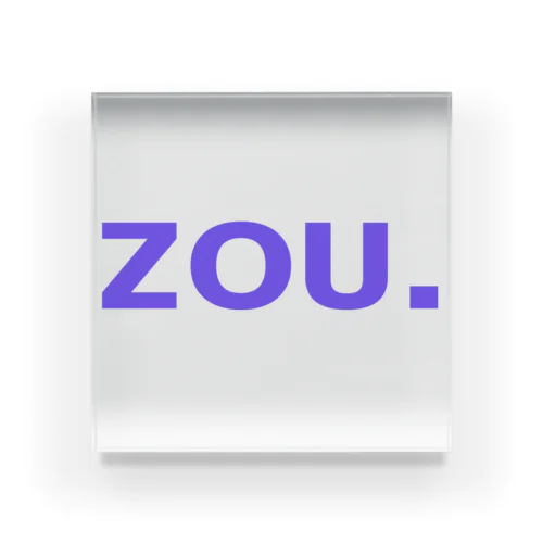 ZOU. Acrylic Block