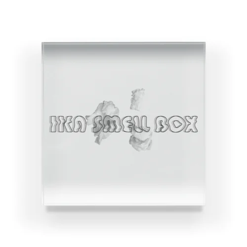 『IKA SMELL BOX』 Acrylic Block