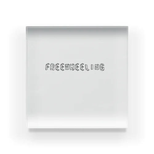 FREEWHEELING Acrylic Block