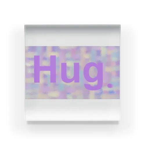 HUG.④❤️  Acrylic Block