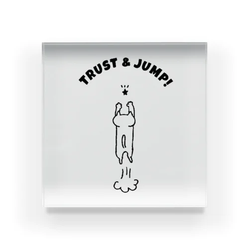 TRUST & JUMP !(BLACK) Acrylic Block