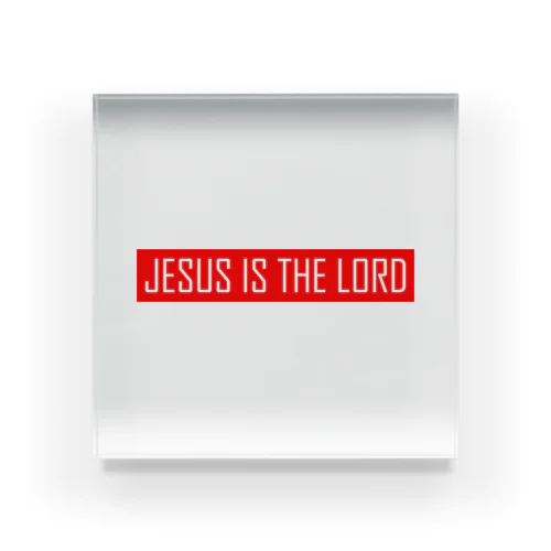 JESUS IS THE LORD （赤） アクリルブロック