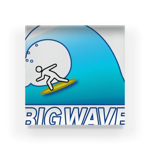 BIG WAIVE♪ Acrylic Block