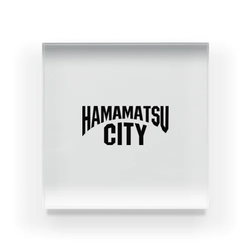 浜松　HAMAMATSU　ハママツシティ Acrylic Block