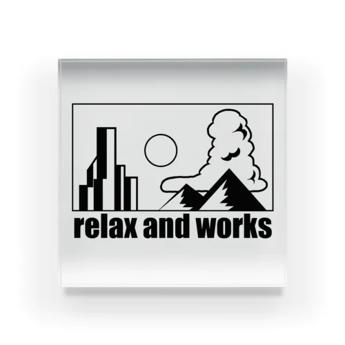 relax and works items アクリルブロック