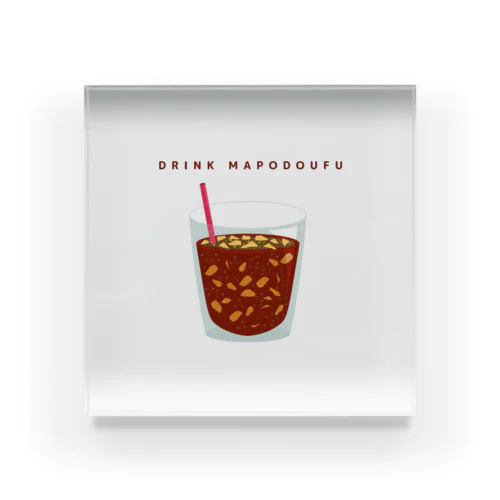 DRINK MAPODOUFU アクリルブロック